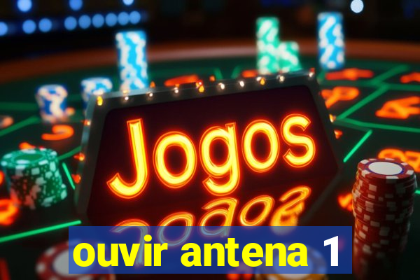 ouvir antena 1